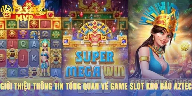 Tổng quan game slot kho báu aztec với RTP 96.71% và 6 cuộn quay