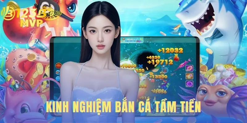 kinh nghiệm bắn cá tầm tiền